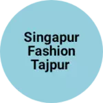 Business logo of Singapur fashion tajpur
