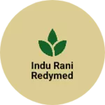 Business logo of Indu rani redymed