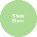 Business logo of Shaw Store