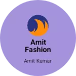 Business logo of Amit fashion point