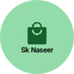 Business logo of Sk naseer