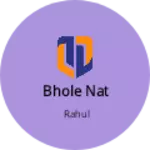 Business logo of bhole nat