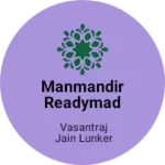 Business logo of Manmandir readymades