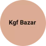 Business logo of Kgf bazar