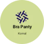 Business logo of Bra panty