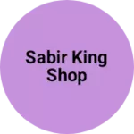 Business logo of Sabir king shop