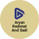 Business logo of Aryan redimet and sadi sentar