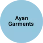 Business logo of Ayan Garments