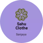 Business logo of Sahu clothe store