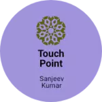 Business logo of Touch point
