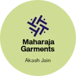 Business logo of Maharaja garments