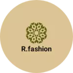 Business logo of R.fashion