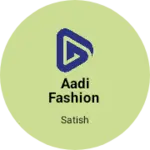 Business logo of Aadi Fashion