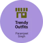 Business logo of TRENDY OUTFITS