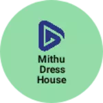Business logo of Mithu dress house