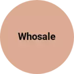 Business logo of Whosale