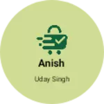 Business logo of Anish