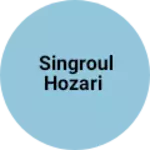 Business logo of Singroul hozari