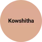 Business logo of Kowshitha