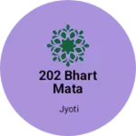 Business logo of 202 bhart mata chouk jhotwara
