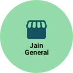 Business logo of Jain General
