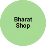 Business logo of BHARAT SHOP