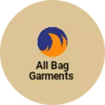 Business logo of All bag garments