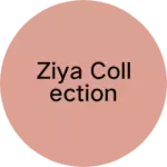 Business logo of ziya collection