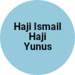 Business logo of Haji ismail Haji yunus