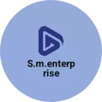 Business logo of S.M.Enterprise