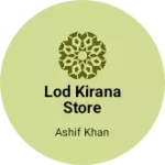 Business logo of Lod kirana store