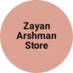 Business logo of Zayan Arshman store