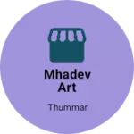 Business logo of Mhadev art
