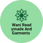 Business logo of Wani readymade and garments