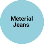 Business logo of Meterial Jeans