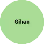 Business logo of Gihan
