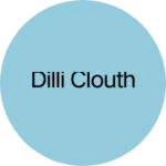 Business logo of Dilli clouth