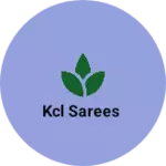 Business logo of KCL Sarees
