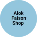 Business logo of Alok Faison shop