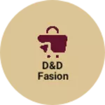 Business logo of D&d fasion