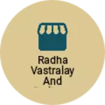 Business logo of Radha vastralay and Redimet Sentar
