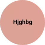 Business logo of Hjghbg