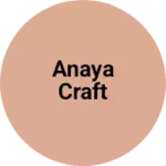 Business logo of Anaya craft