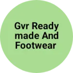 Business logo of GVR Readymade and Footwear