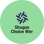Business logo of Shagun choice wer