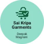 Business logo of SAI KRIPA GARMENTS /9630647009