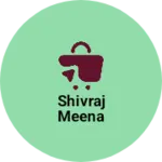 Business logo of Shivraj meena