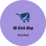 Business logo of Gb cloth shop