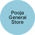 Business logo of Pooja General Store