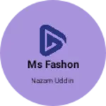 Business logo of MS Fashon